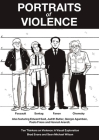 Portraits of Violence: An Illustrated History of Radical Thinking By Brad Evans, Sean Michael Wilson, Carl Thompson (Illustrator) Cover Image