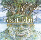 Giant Island By Doug Keith (Illustrator), Jane Yolen Cover Image