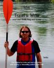 Travel & Write: Your Own Book, Blog and Stories - Serbia / Get Inspired to Write and Start Practicing Cover Image