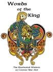 Words Of The King: The Illustrated Wisdom Of Cormac Mac Airt Cover Image