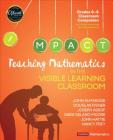 Teaching Mathematics in the Visible Learning Classroom, Grades 6-8 (Corwin Mathematics) Cover Image