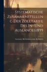 Systematische Zusammenstellung Der Zolltarife Des In- Und Auslandes 1899 Cover Image