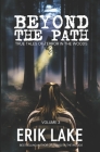 Beyond The Path: True Tales of Terror in the Woods: Volume 3 Cover Image