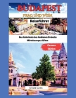 Reiseführer für Budapest, Wien und Prag: Die Geheimnisse des Goldenen Dreiecks Mitteleuropas lüften Cover Image