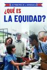 ¿Qué Es La Equidad? (What Is Fairness?) By Joshua Turner Cover Image