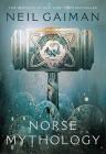 Norse Mythology By Neil Gaiman Cover Image