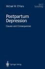Postpartum Depression: Causes and Consequences (Psychopathology) Cover Image