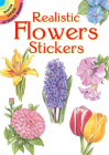Realistic Flowers Stickers (Dover Little Activity Books) By Dot Barlowe Cover Image