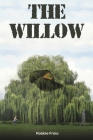 The Willow By Robbie Freia Cover Image