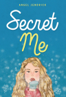 Secret Me (Lorimer Real Love) By Angel Jendrick Cover Image