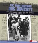 The Montgomery Bus Boycott: A Primary Source Exploration of the Protest for Equal Treatment (We Shall Overcome) By Allison Crotzer Kimmel Cover Image