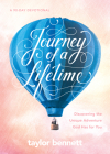 Journey of a Lifetime: Discovering the Unique Adventure God Has for You Cover Image