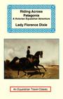 Riding Across Patagonia (Equestrian Travel Classics) Cover Image