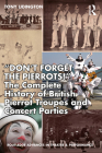 Don't Forget The Pierrots!'' The Complete History of British Pierrot Troupes & Concert Parties (Routledge Advances in Theatre & Performance Studies) By Tony Lidington Cover Image