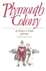 Plymouth Colony: Its History & People, 1620-1691 Cover Image