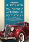 Illustrated Dictionary of Automobile Body Styles, 2d ed. By Lennart W. Haajanen Cover Image