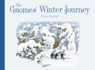 The Gnomes' Winter Journey By Ernst Kreidolf Cover Image