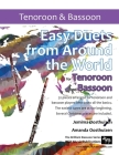 Easy Duets from Around the World for Tenoroon and Bassoon: 32 exciting pieces arranged for two players who know all the basics. Cover Image