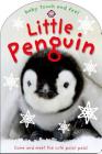 Baby Touch and Feel: Little Penguin By Roger Priddy Cover Image