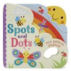Spots and Dots: First Patterns Playbook By Parragon Books (Editor) Cover Image
