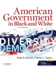 American Government in Black and White: Diversity and Democracy By Paula D. McClain, Steven C. Tauber Cover Image