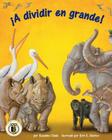 The) ¡A Dividir En Grande! (Great Divide By Suzanne Slade, Erin E. Hunter (Illustrator) Cover Image