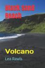 Black Sand Beach: Volcano Cover Image