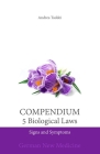 Compendium of the 5 Biological Laws: Signs and Symptoms: German New Medicine By Andrea Taddei Cover Image