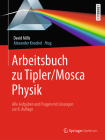 Arbeitsbuch Zu Tipler/Mosca, Physik: Alle Aufgaben Und Fragen Mit Lösungen Zur 8.Auflage By David Mills, Alexander Knochel (Editor), Michael Basler (Translator) Cover Image