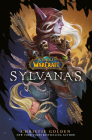 Sylvanas (World of Warcraft) By Christie Golden Cover Image