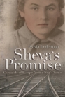 Sheva's Promise: A Chronicle of Escape from a Nazi Ghetto Cover Image