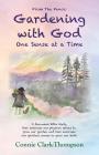 From the Fence: Gardening with God: One sense at a Time Cover Image