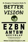 Dr. Douglass' Complete Guide to Better Vision Cover Image