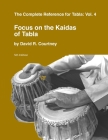 Focus on the Kaidas of Tabla (Complete Reference for Tabla #4) By David R. Courtney Cover Image