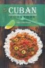 Cuban Cookbook: Easy Cuban Recipes Cover Image