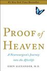 Proof of Heaven: A Neurosurgeon's Journey into the Afterlife By Eben Alexander, M.D. Cover Image