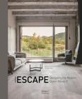 Another Escape: Designing the Modern Guest House II Cover Image
