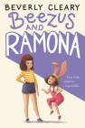 Beezus and Ramona By Beverly Cleary, Jacqueline Rogers (Illustrator) Cover Image