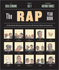 The Rap Year Book: The Most Important Rap Song From Every Year Since 1979, Discussed, Debated, and Deconstructed Cover Image