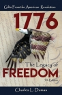 1776 The Legacy of Freedom: Gifts from the American Revolution Cover Image