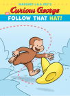 Curious George in Follow That Hat! (Curious George's Funny Readers) Cover Image