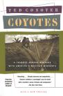 Coyotes: A Journey Across Borders With America's Mexican Migrants (Vintage Departures) By Ted Conover Cover Image