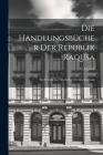 Die Handlungsbücher Der Republik Raqusa: Ein Beitrag Zur Geschichte Der Buchhaltung By C. Lejerer Cover Image