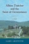 Albion Thatcher and the Saint of Circumstance Cover Image