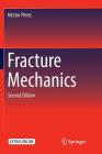 Fracture Mechanics By Nestor Perez Cover Image