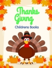Thanksgiving Childrens Books: Coloring Pages for Children ages 2-5 from funny and variety amazing image. By J. K. Mimo Cover Image