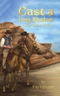 Cast a Long Shadow By Flip Lipscomb Cover Image