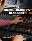 The Mixing Engineer's Handbook: Fourth Edition Cover Image