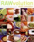 RAWvolution: Gourmet Living Cuisine Cover Image