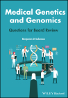 Medical Genetics and Genomics: Questions for Board Review By Benjamin D. Solomon Cover Image